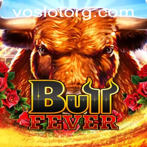 Exploring BullFever: The Thrilling New Game by VOSLOT