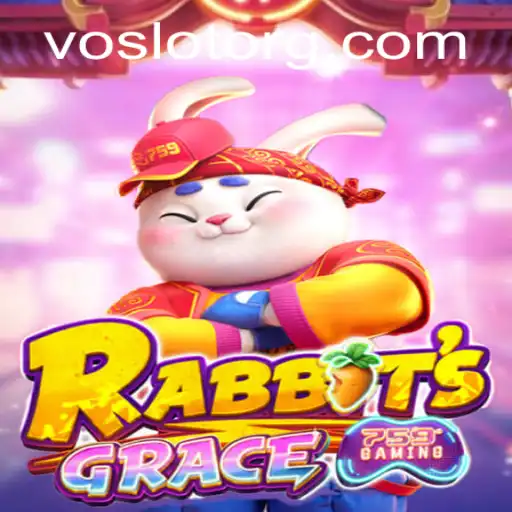 The Enchanting World of RabbitsGrace and the Role of VOSLOT