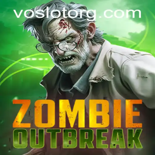 ZombieOutbreak: Surviving the Apocalypse with VOSLOT