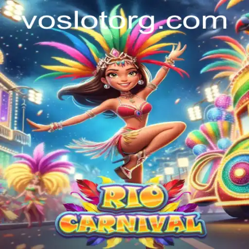 Exploring the Exciting World of RioCarnival on VOSLOT